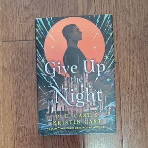 Give Up the Night Book by P.C. Cast & Kristin Cast